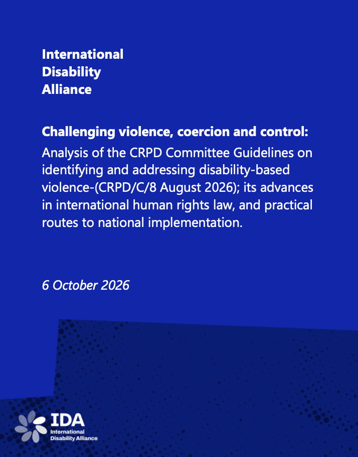 Title of report: Challenging violence, coercion and control - CRPD Guidelines on Disability-related violence