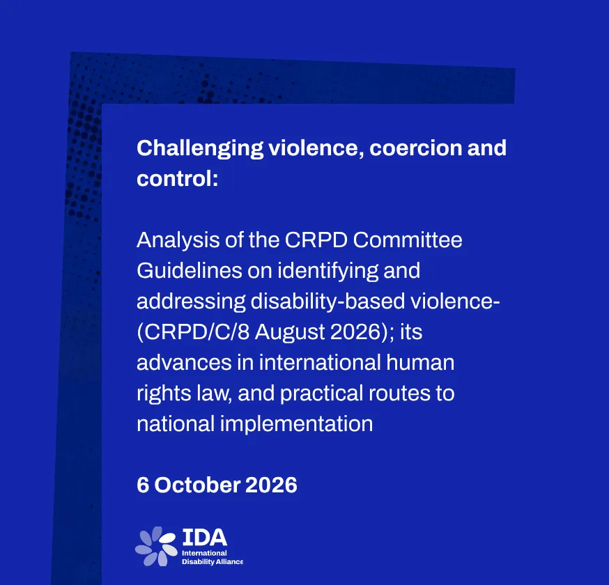 Title of report: Challenging violence, coercion and control - CRPD Guidelines on Disability-related violence