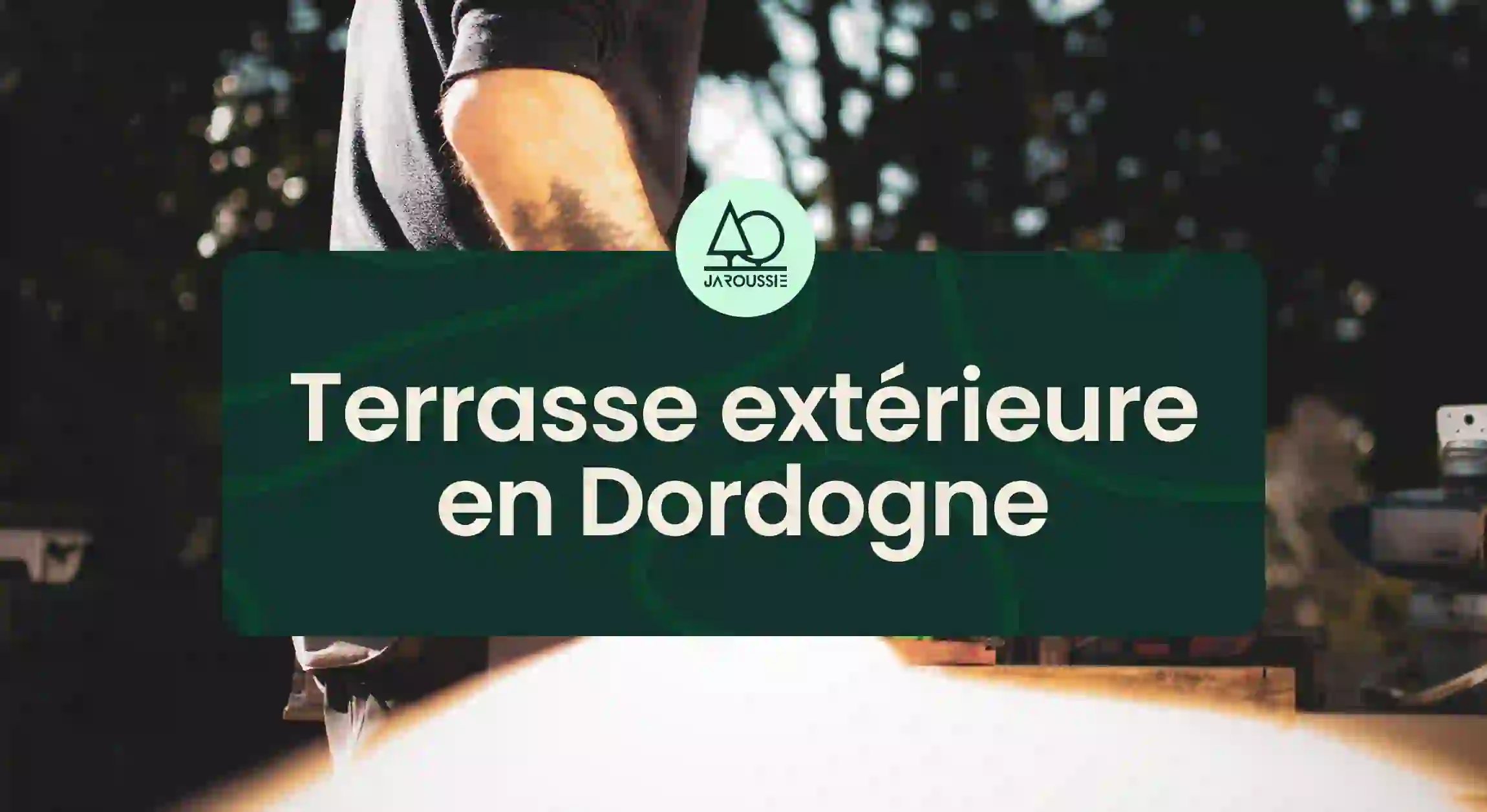 Terrasse extérieure en Dordogne