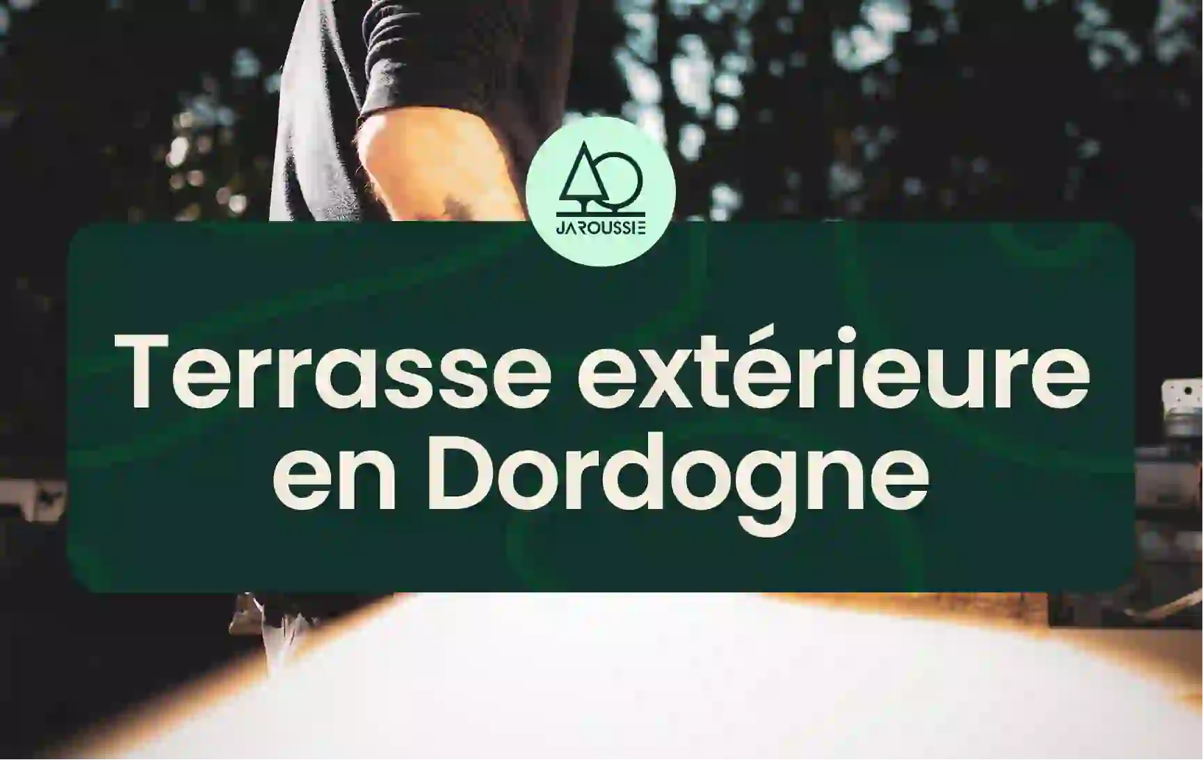 Terrasse extérieure en Dordogne