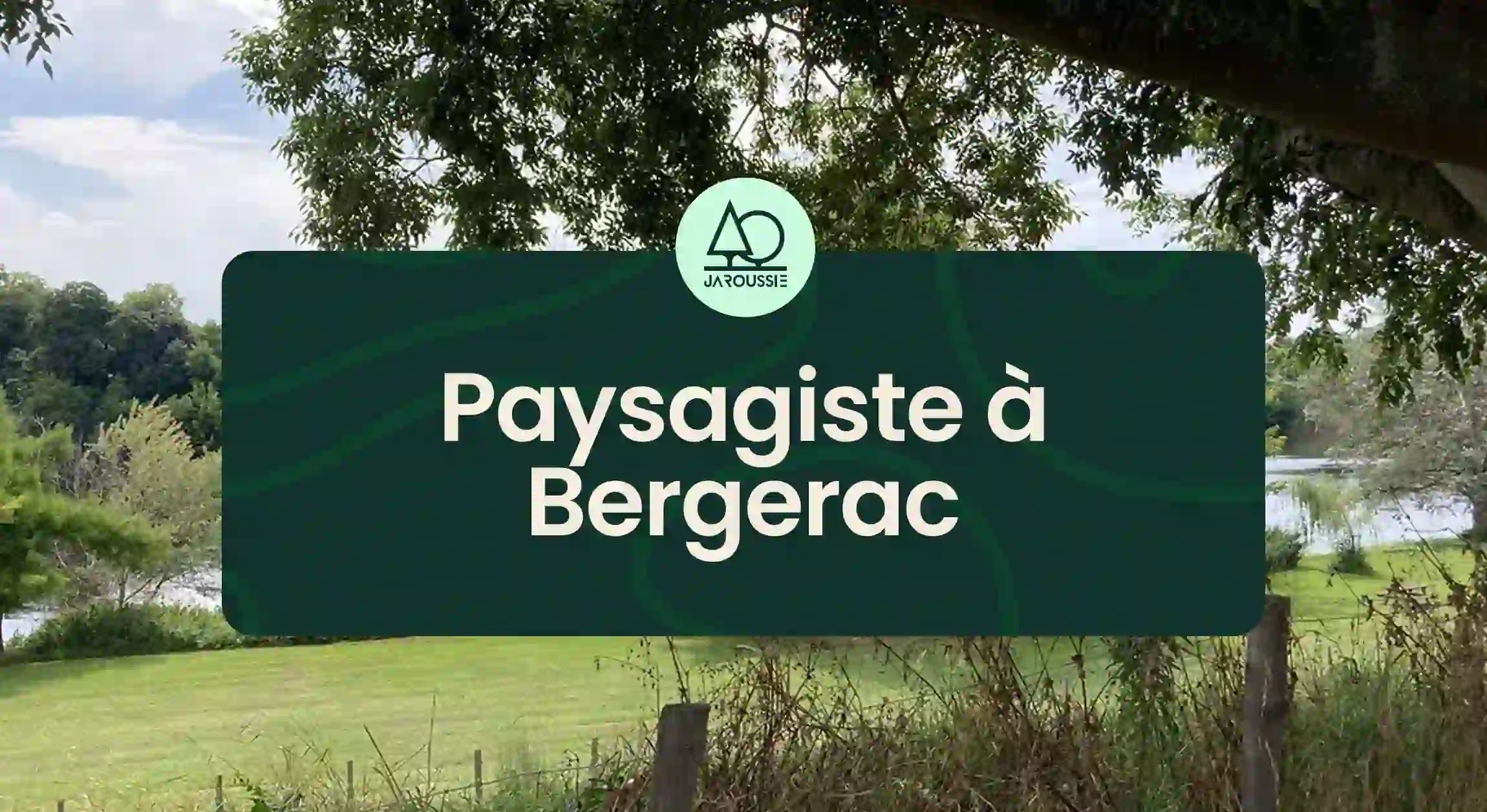 Paysagiste à Bergerac