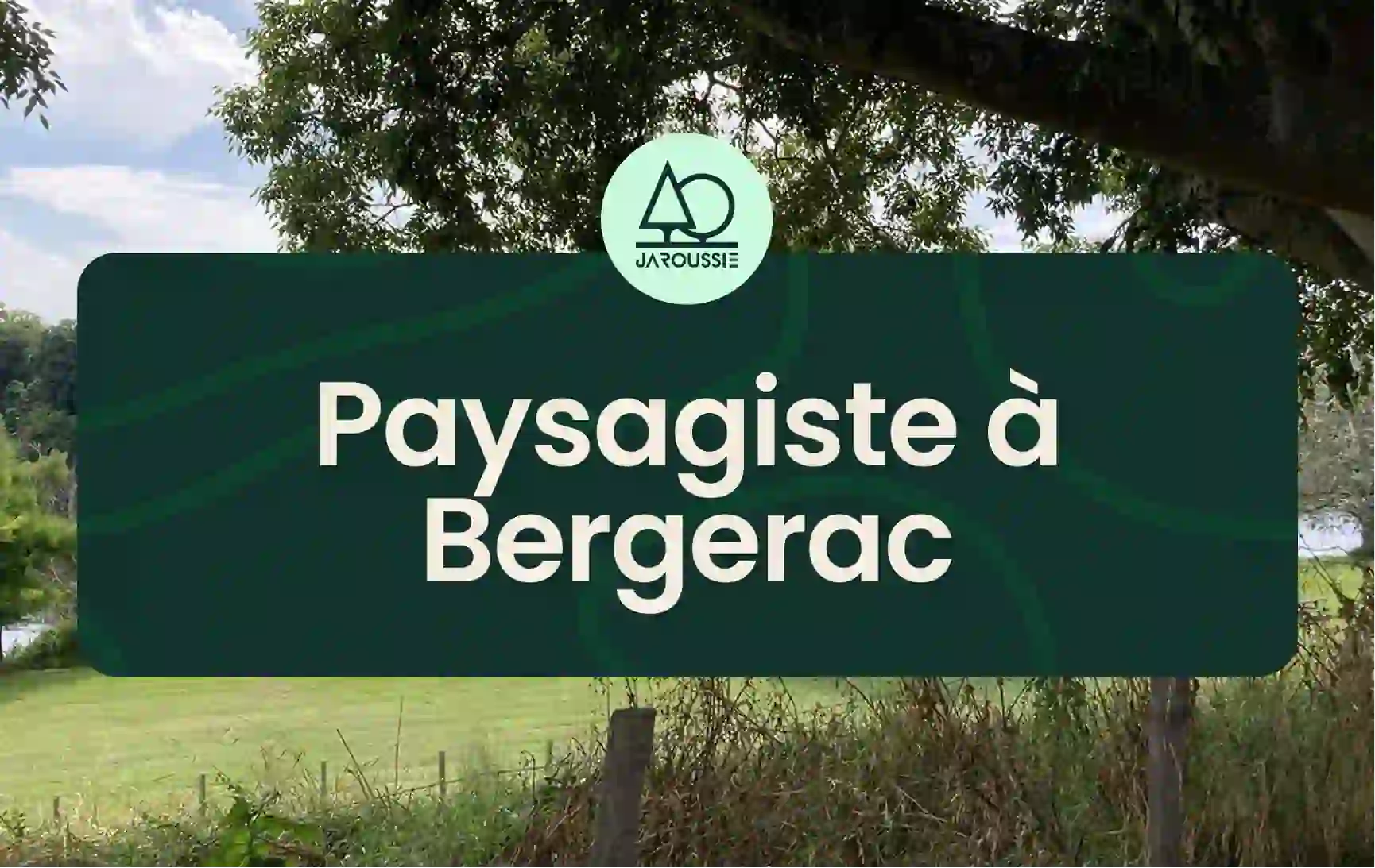 Paysagiste à Bergerac