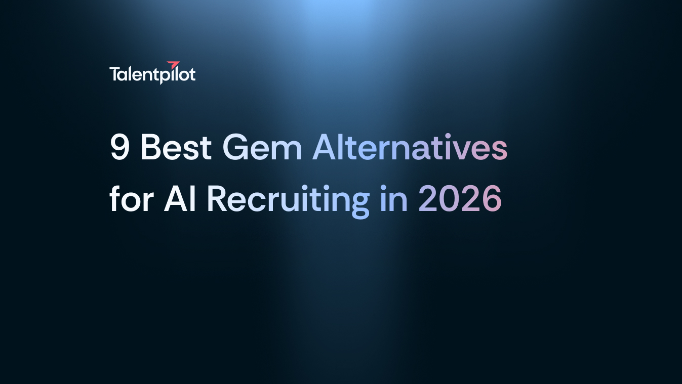 9 Best Gem Alternatives for AI Recruiting in 2026