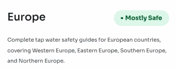 Europe region guide summary showing that tap water is mostly safe across the region.