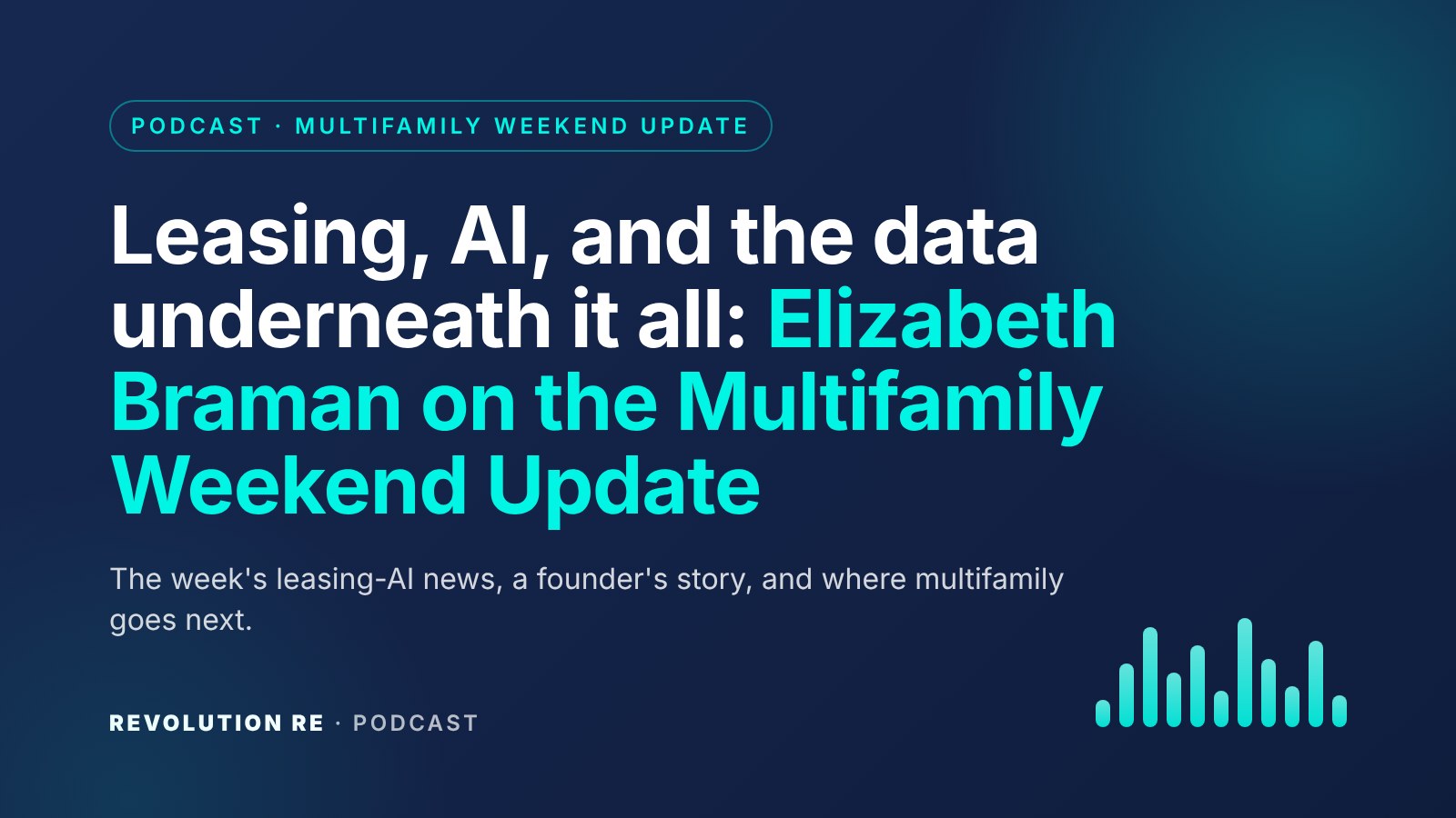 Podcast: Elizabeth Braman on the Multifamily Weekend Update