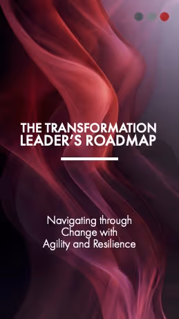 The Transformation Leader's Roadmap