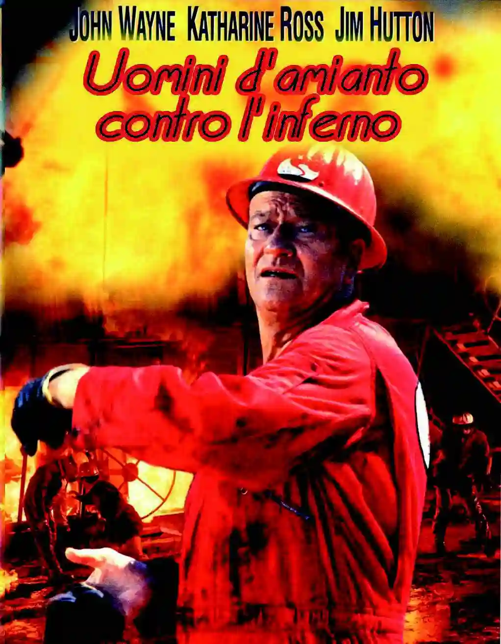 Locandina del film “Uomini d’amianto contro l’inferno” con un operaio in primo piano durante un incendio.