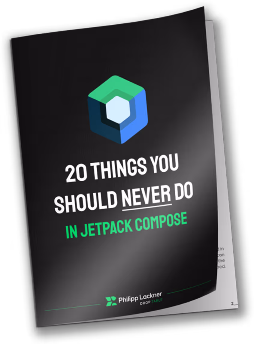 Cover of a digital book titled '20 Things You Should Never Do in Jetpack Compose' by Philipp Lackner with Drop Table branding.