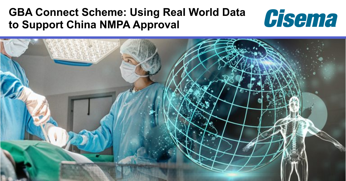 GBA Connect Scheme: Using Real World Data to Support China NMPA Approval