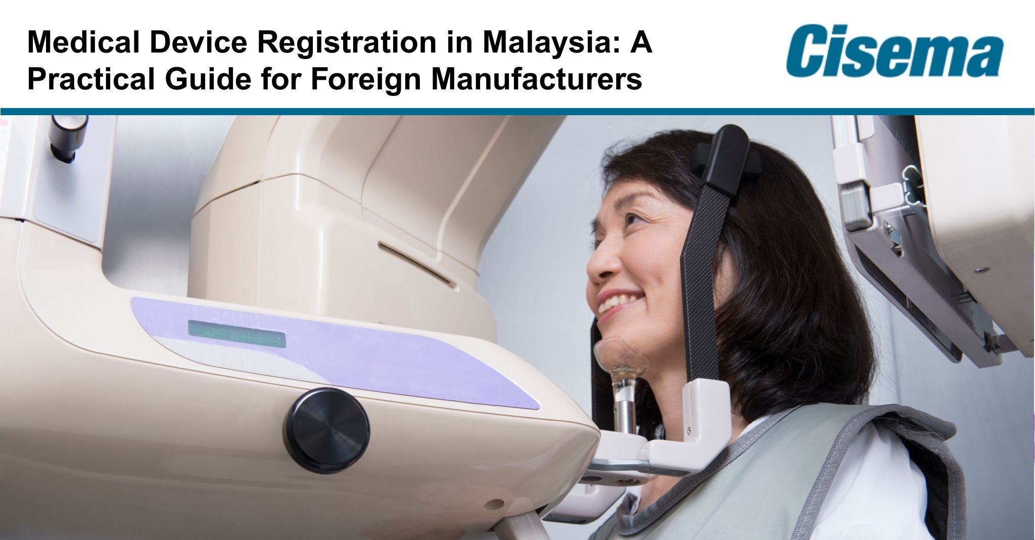 Medical Device Registration in Malaysia: A Practical Guide for Foreign Manufacturers with Latest Timelines, Fees & Tips
