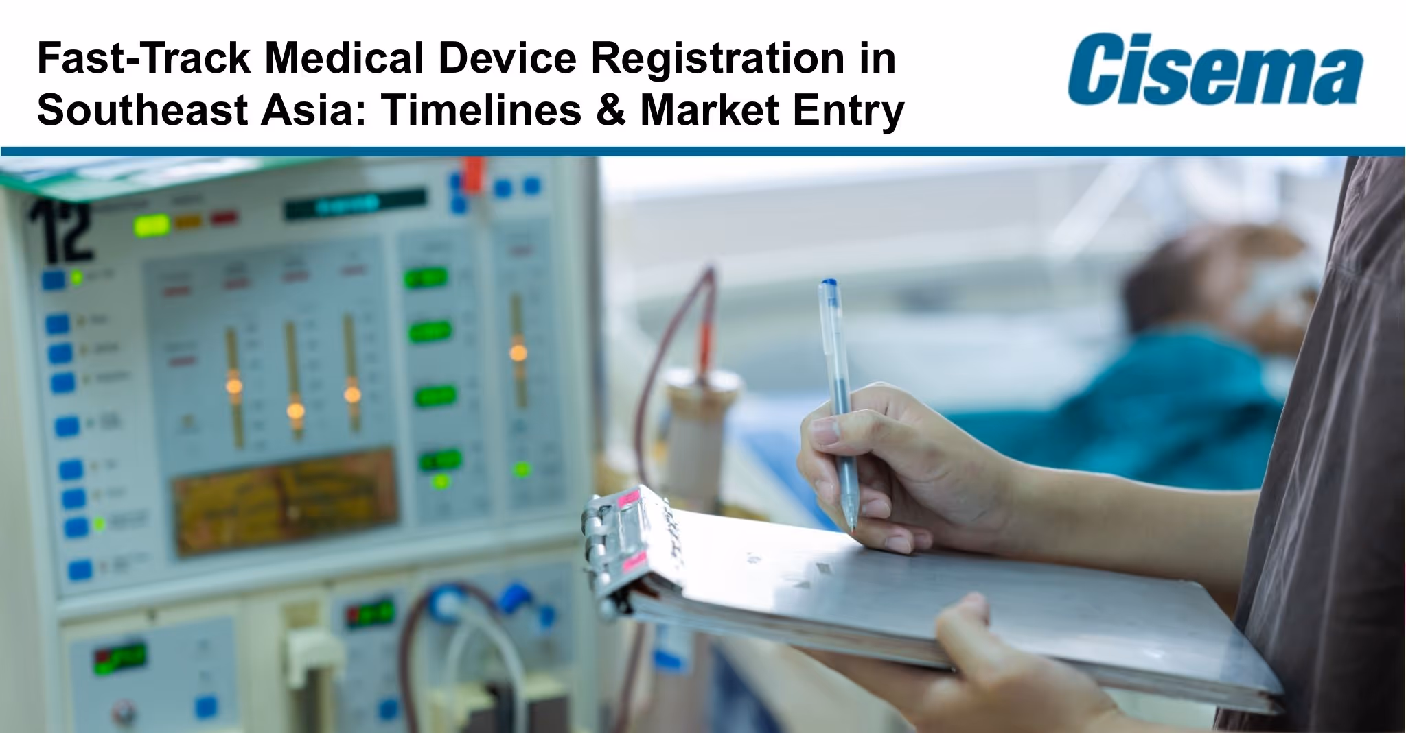 Fast-Track Medical Device Registration in Southeast Asia with Timelines and Market Entry Strategies