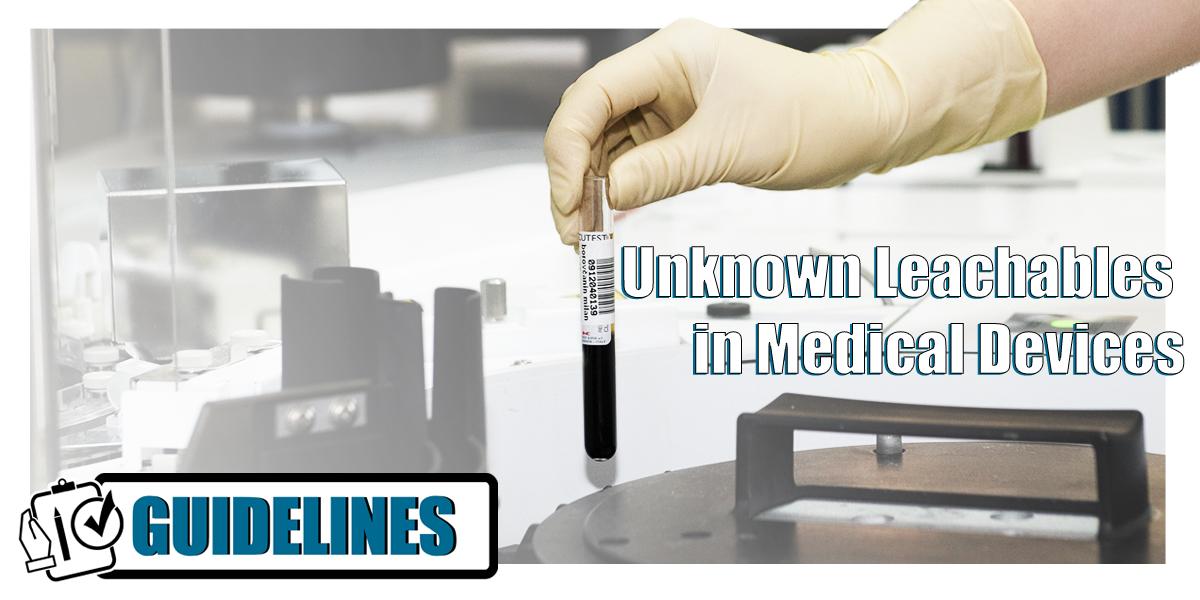 Public Consultation on the Inspection Guidelines for Unknown Leachables in Medical Devices