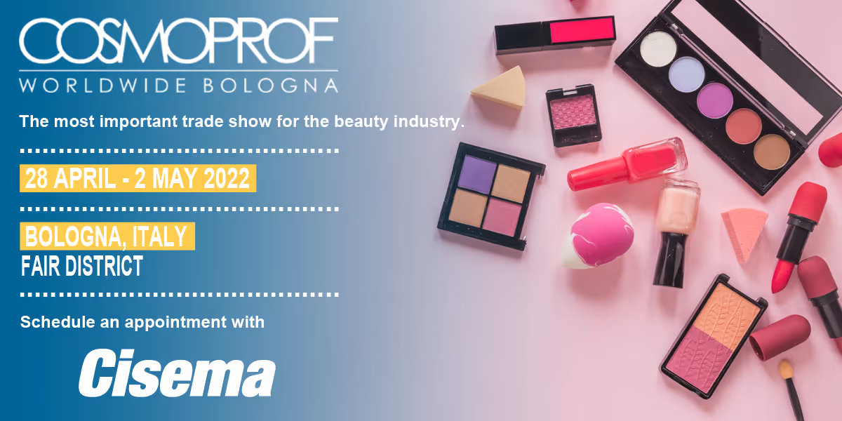 Cosmoprof Worldwide Bologna 2022 - Meet with Cisema