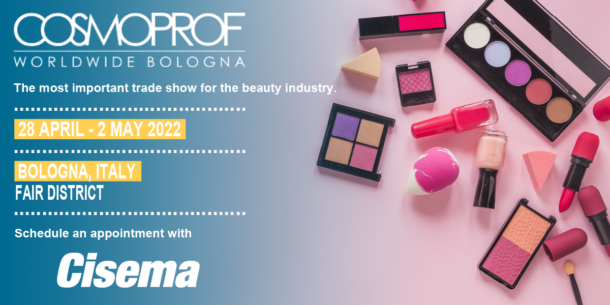 Cosmoprof Worldwide Bologna 2022 - Meet with Cisema