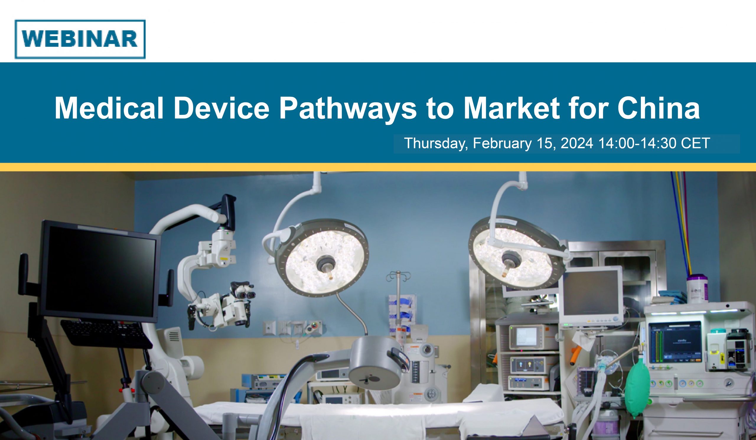 Webinar: Medical Device Pathways to Market for China