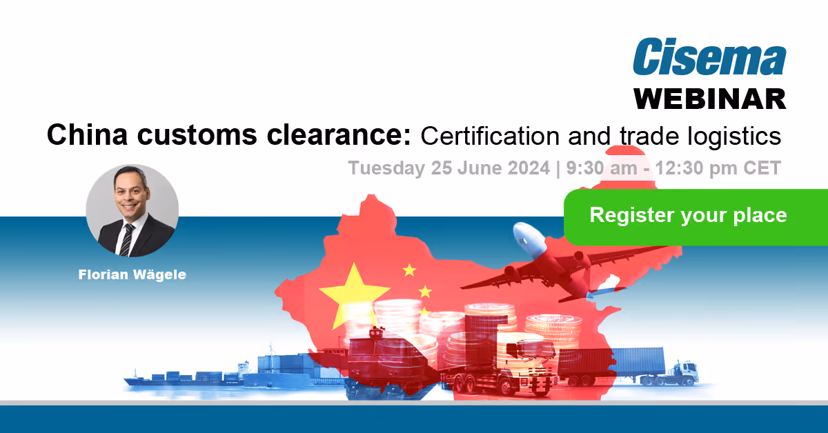 Webinar: China customs clearance - Certification and trade logistics