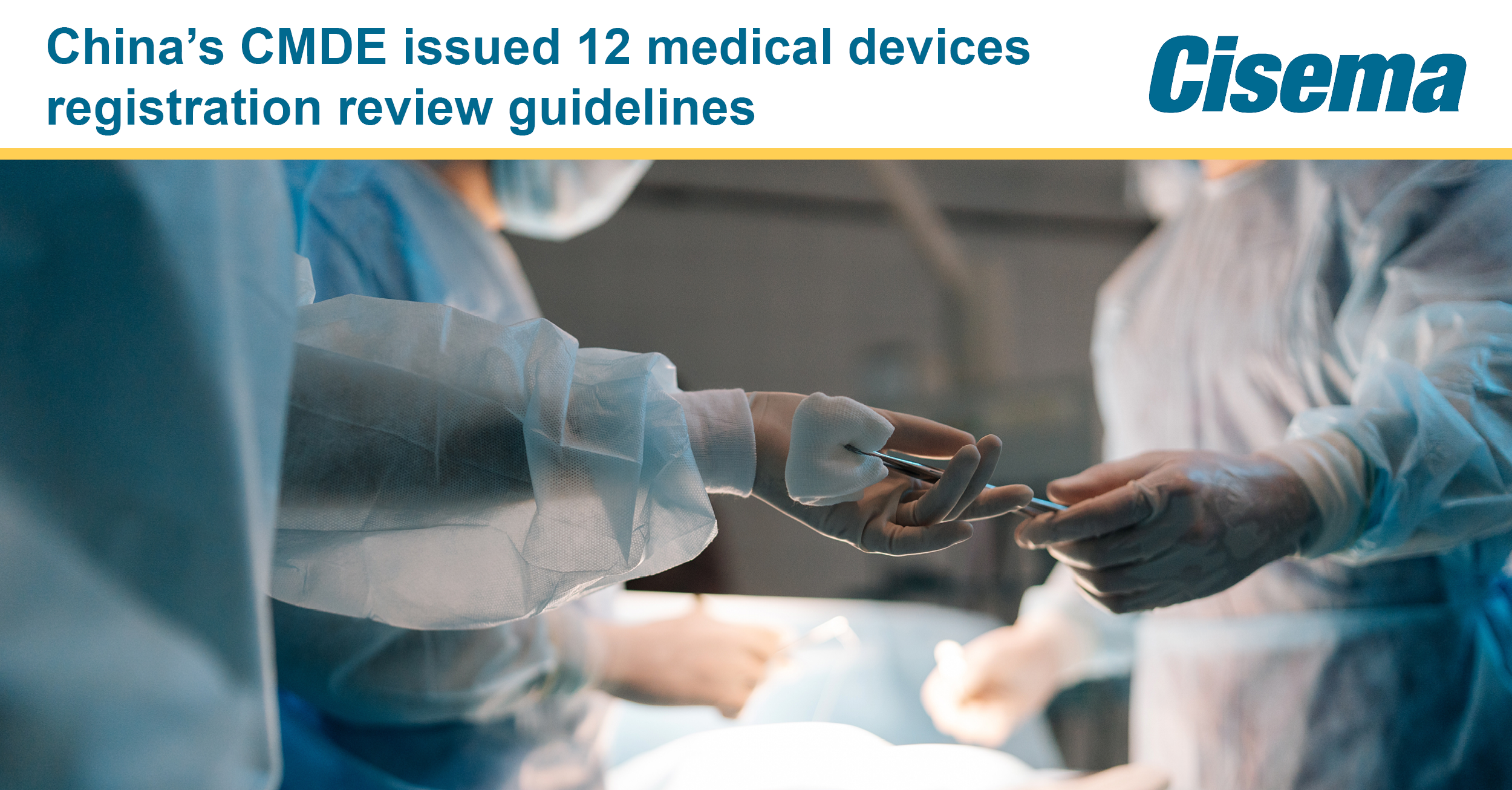 Absorbable Hemostatic Product and other 11 Medical Devices Registration Review Guidelines issued by China's CMDE