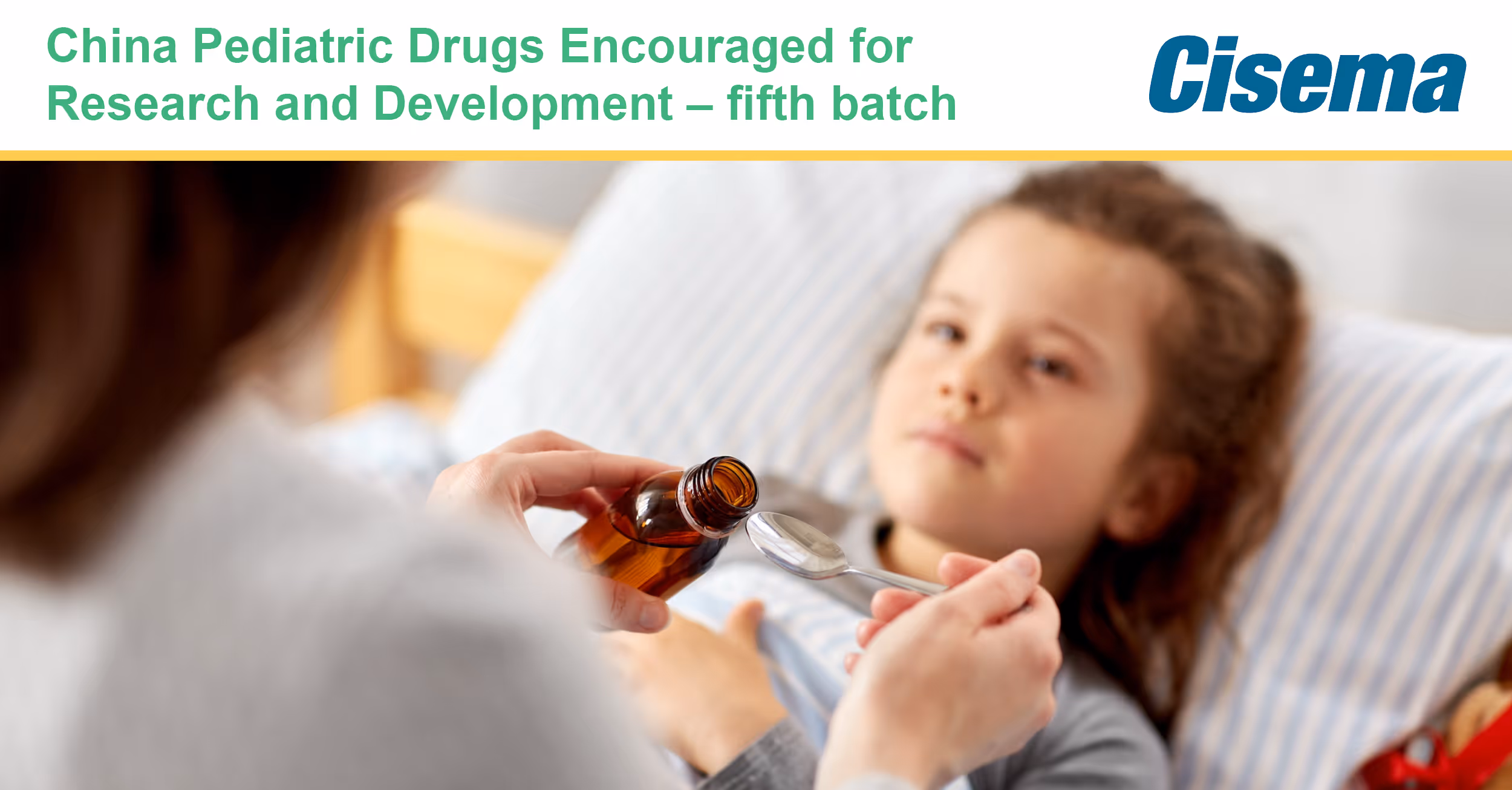 China Pediatric Drugs Encouraged for Research and Development – Fifth Batch