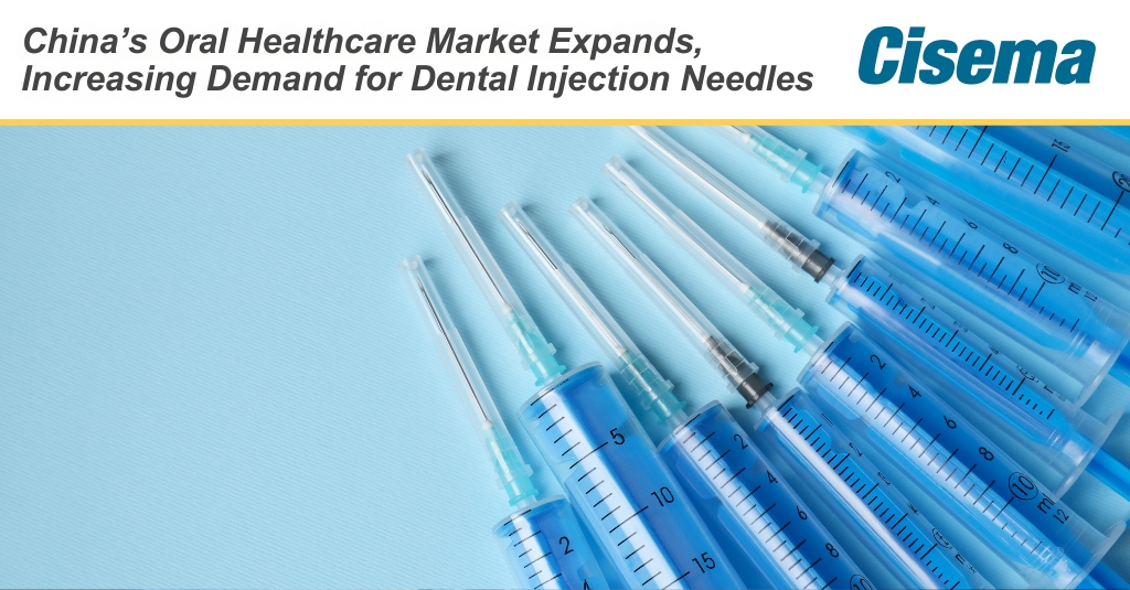 China's Oral Healthcare Market Expands, Increasing Demand for Dental Injection Needles