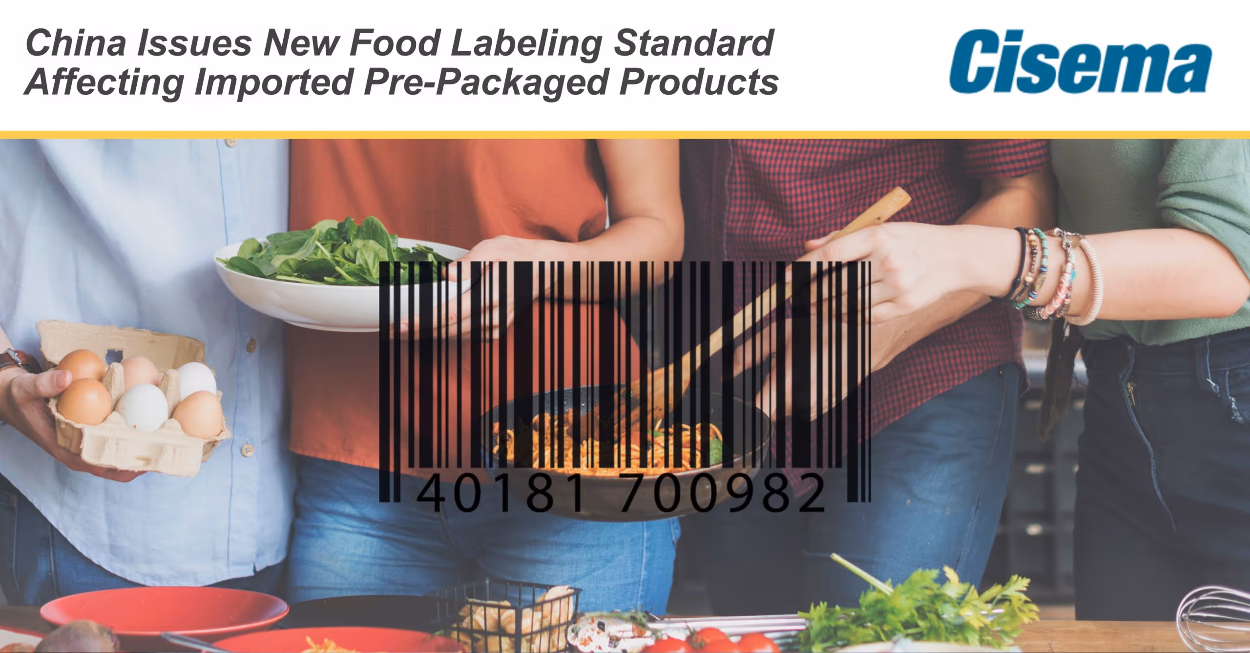 China Issues New Food Labeling Standard Affecting Imported Pre-Packaged Products