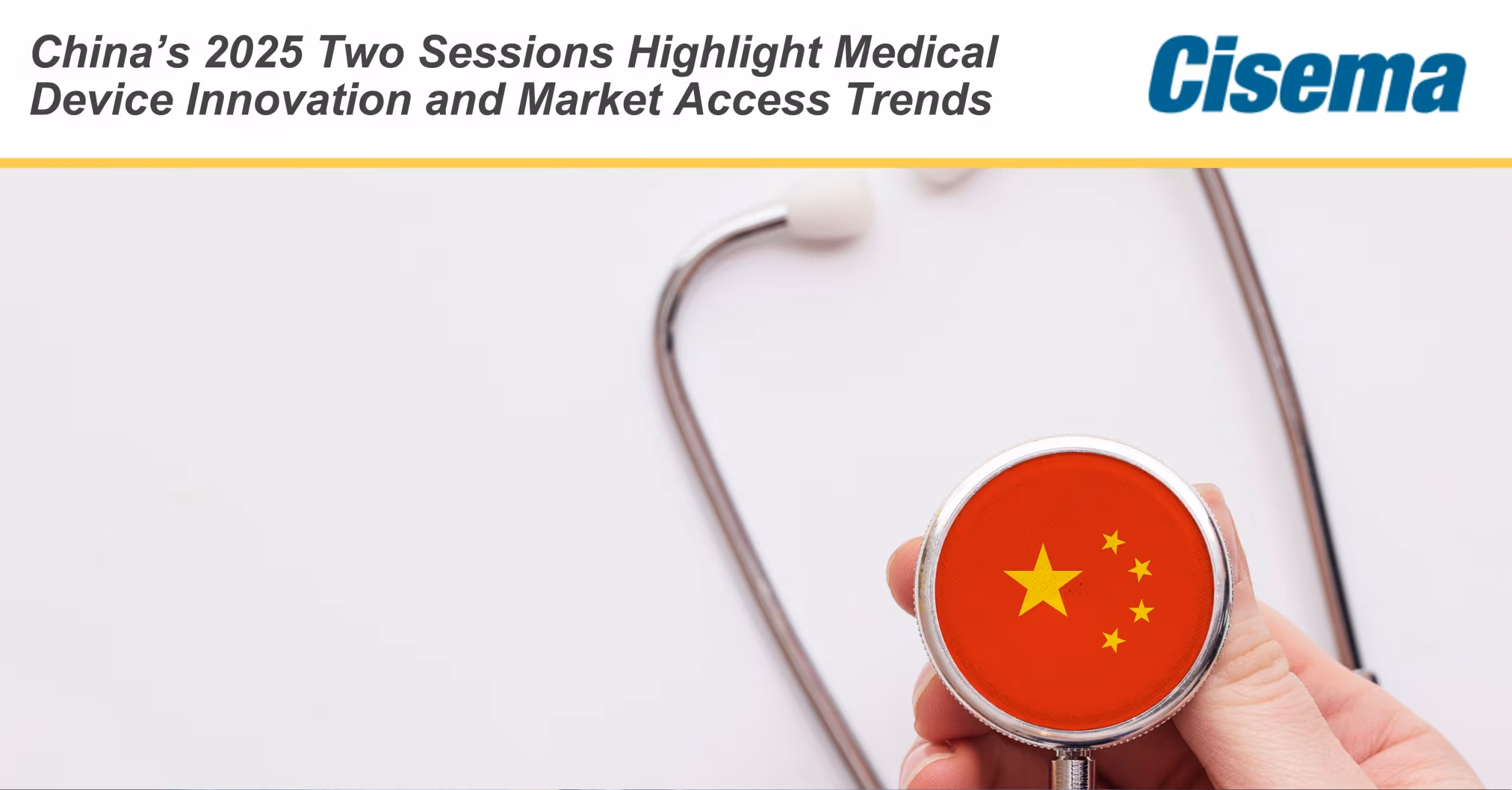 China's 2025 Two Sessions Highlight Medical Device Innovation and Market Access Trends