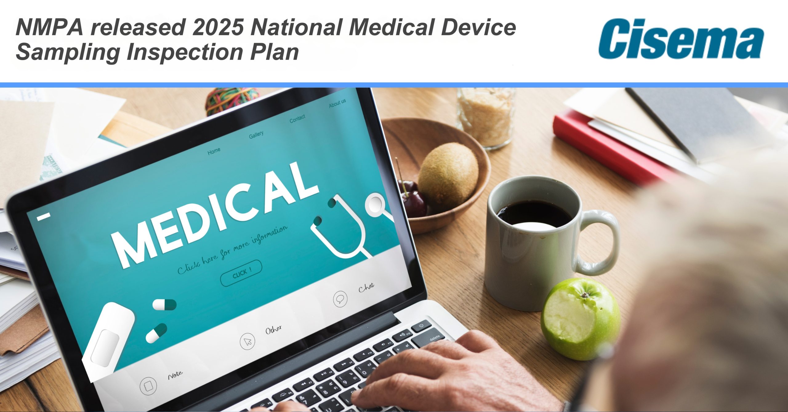 NMPA released 2025 National Medical Device Sampling Inspection Plan