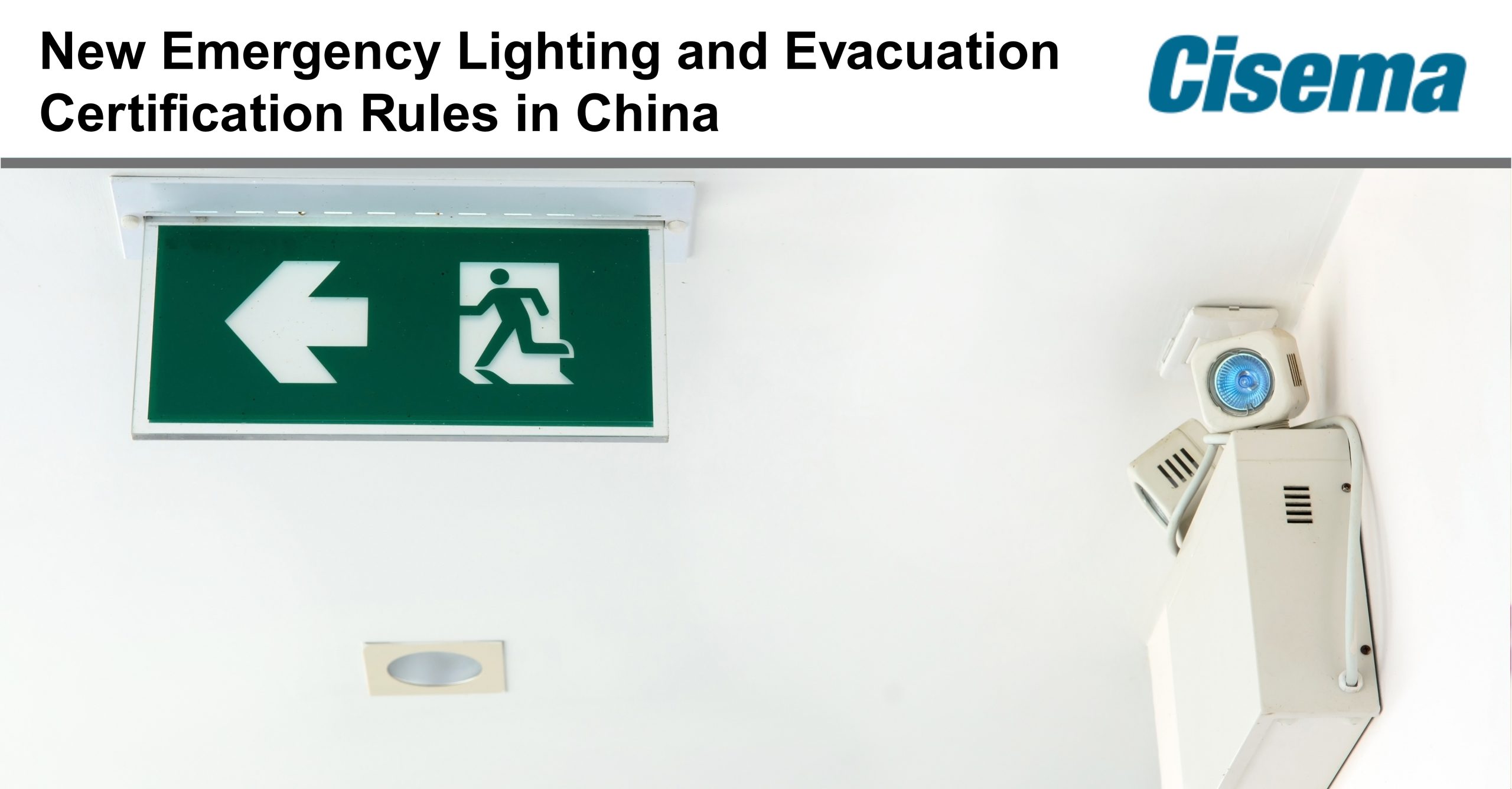 New Emergency Lighting and Evacuation Certification Rules in China