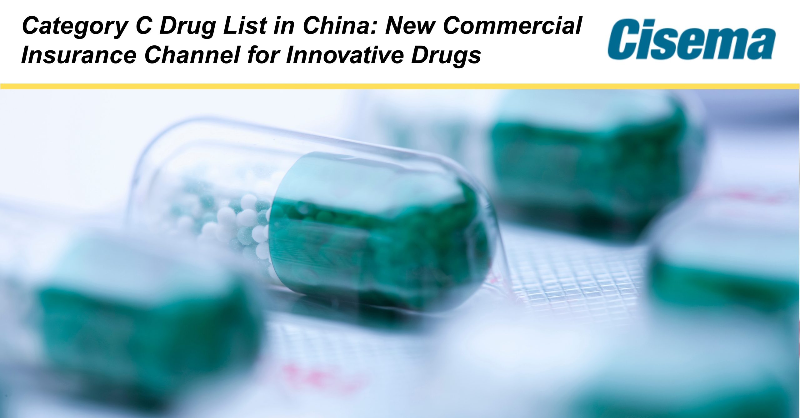 Category C Drug List in China: New Commercial Insurance Channel for Innovative Drugs