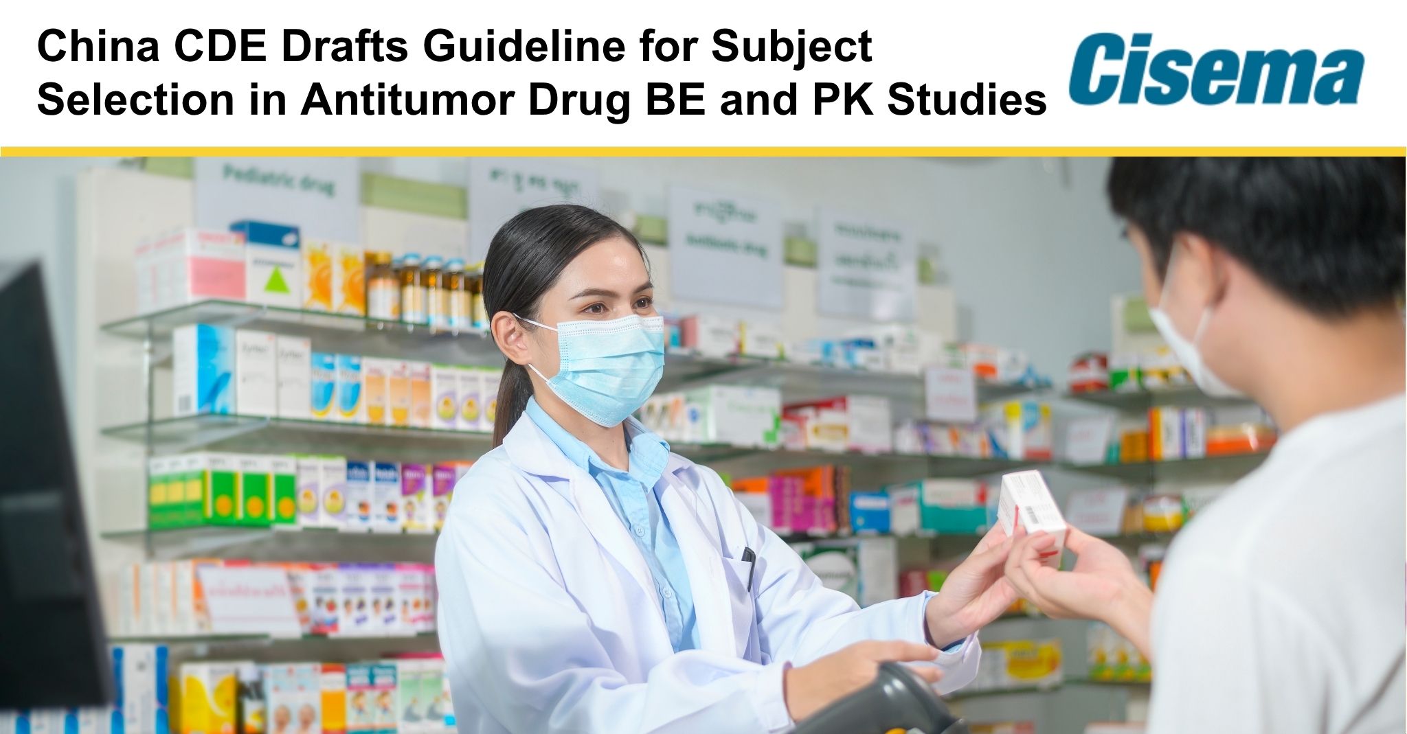 China CDE Drafts Guideline for Subject Selection in Antitumor Drug BE and PK Studies