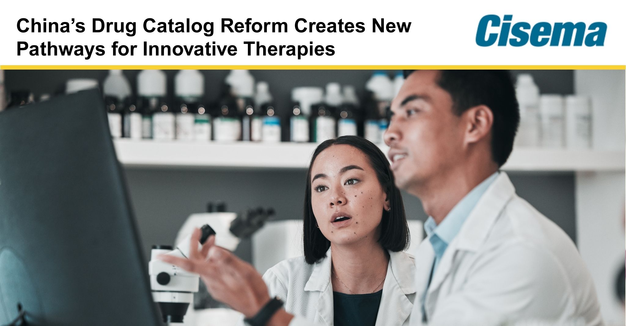 China’s Drug Catalog Reform Creates New Pathways for Innovative Therapies