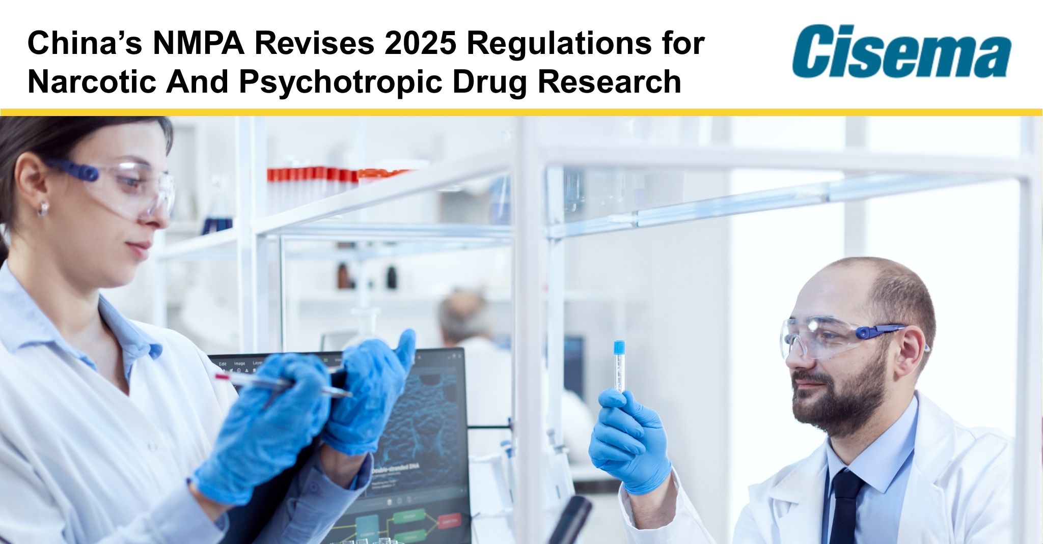 China’s NMPA Revises 2025 Regulations for Narcotic And Psychotropic Drug Research