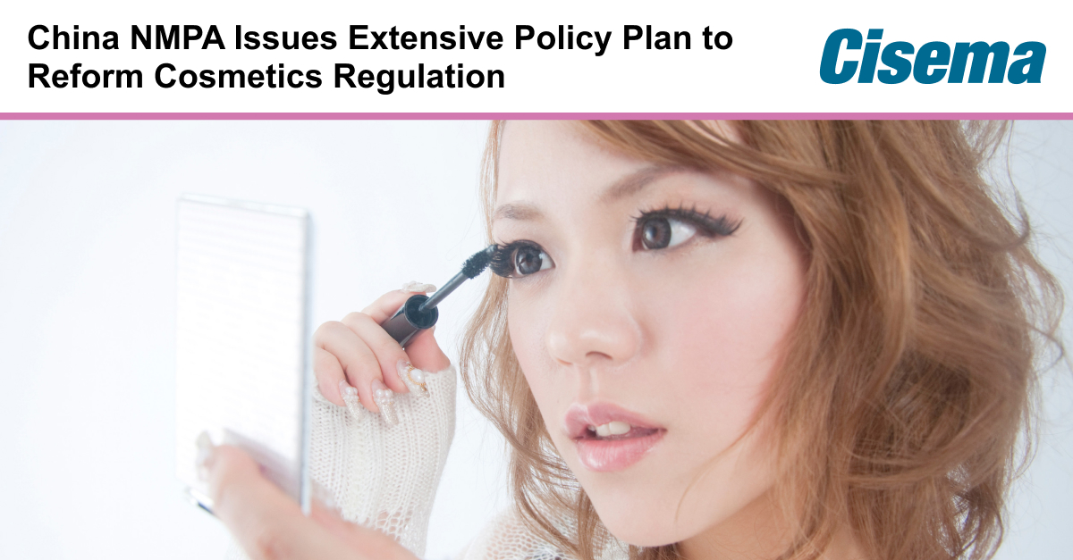 China NMPA Issues Extensive Policy Plan to Reform Cosmetics Regulation
