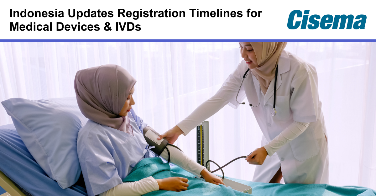 Indonesia Updates Registration Timelines for Medical Devices & IVDs