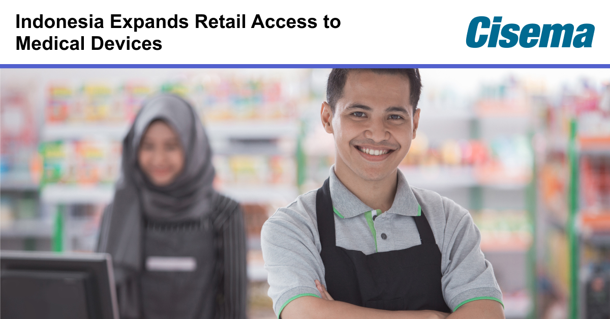 Indonesia Expands Retail Access to Medical Devices