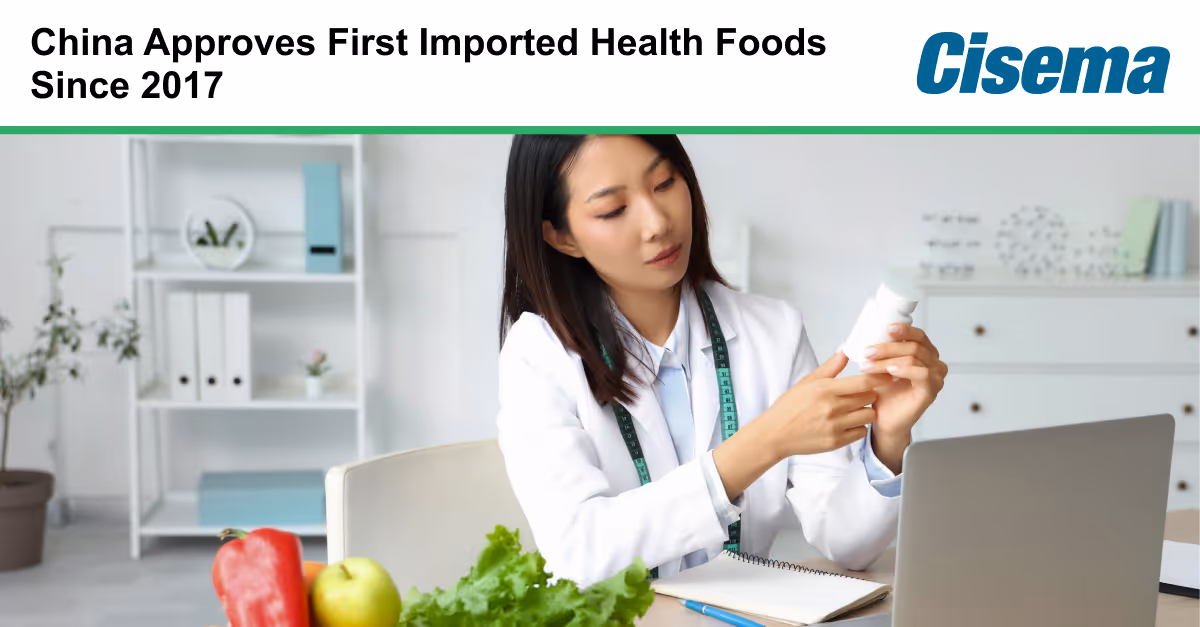 China Approves First Imported Health Foods Since 2017