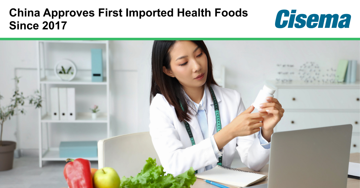 China Approves First Imported Health Foods Since 2017
