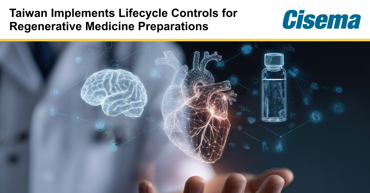 Taiwan Rolls Out Lifecycle Implementing Rules for Regenerative Medicine Preparations