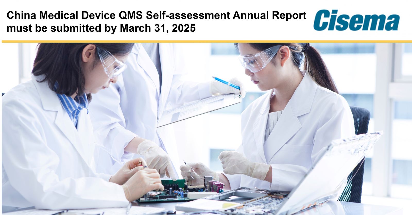 China Medical Device QMS Self-assessment Annual Report must be submitted by March 31, 2025