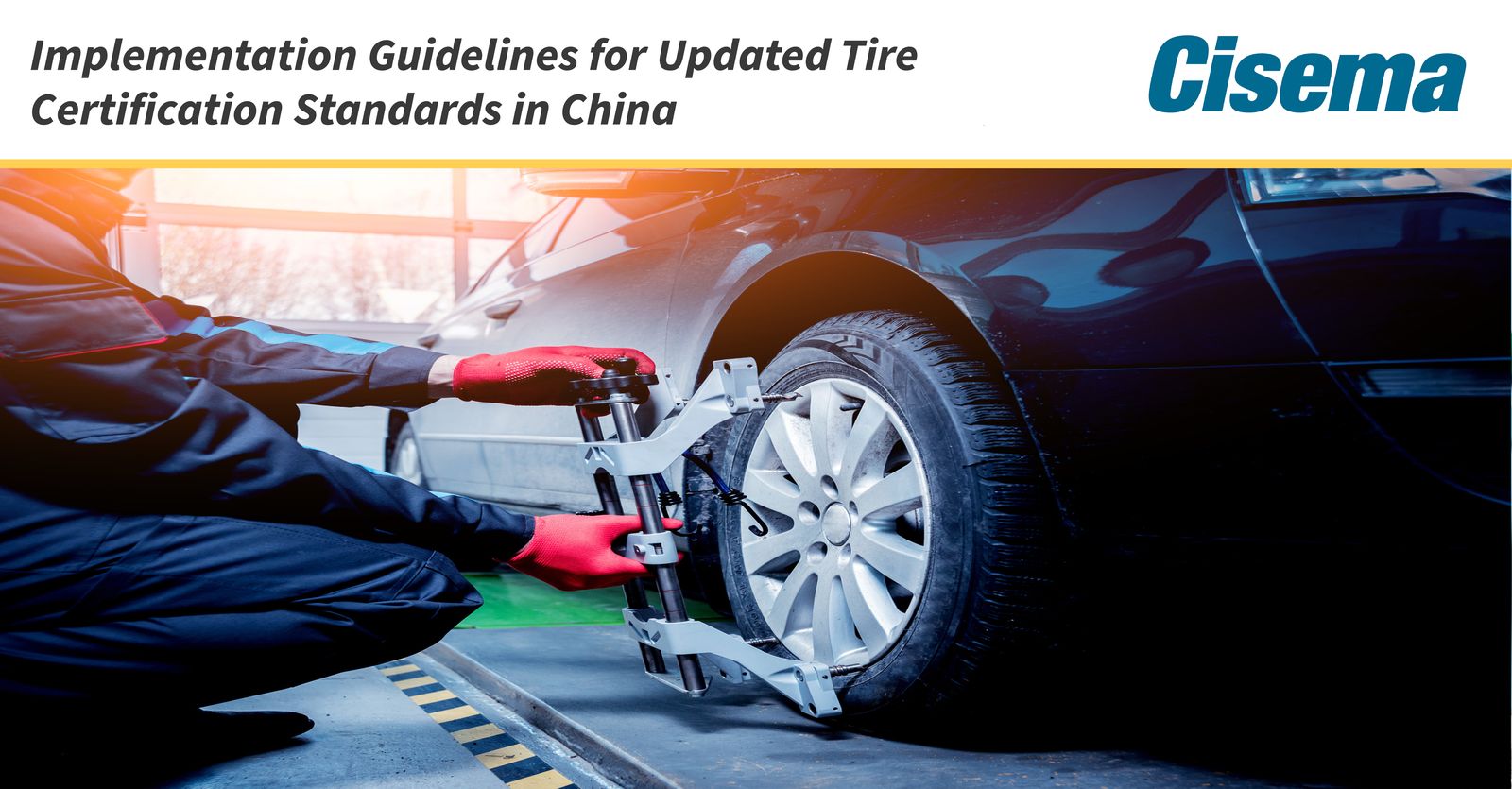 Implementation Guidelines for Updated Tire Certification Standards in China