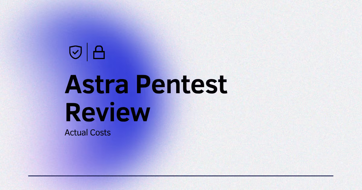 Astra Pentest Review 2026: Pricing, Real Reviews and 5 Catches