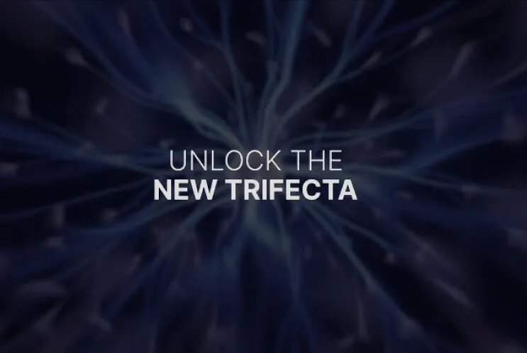 Text reading 'UNLOCK THE NEW TRIFECTA' over a dark background with abstract blue and black swirling patterns.