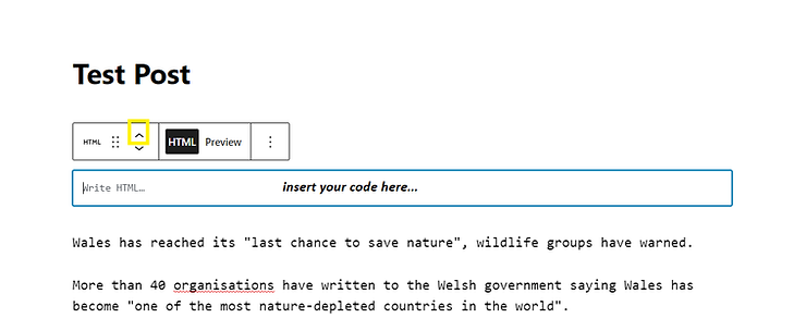 A screenshot of the WordPress block editor showing a "Custom HTML" block. A yellow box highlights the "Move Up" arrow, and the text field contains the placeholder "insert your code here..."