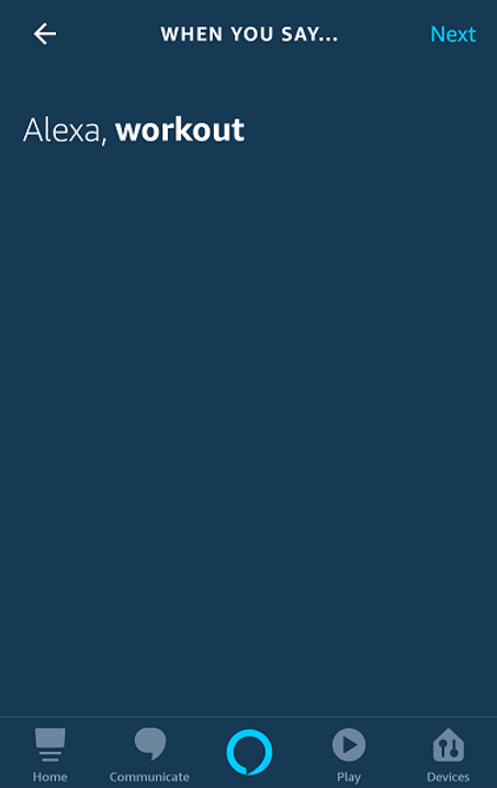 Voice trigger setup screen in the Alexa app, where the user has entered 'Alexa, workout' as the routine command