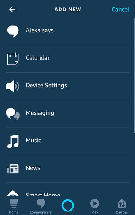 Add action menu in the Alexa app listing available tasks like Alexa says, Calendar, Device Settings, Messaging, Music, and News.