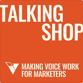 A square orange logo featuring the bold white text "TALKING SHOP" over the phrase "MAKING VOICE WORK FOR MARKETERS" and a minimalist stylized icon.  This Week in Voice: A blue circular logo displaying the text "THIS WEEK IN VOICE" beneath a multi-colored sound wave equalizer graphic, with a "VF/FM" icon in the top left corner.