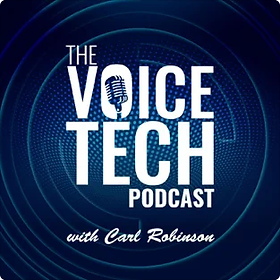 The blue-toned podcast artwork for "The Voice Tech Podcast" with Carl Robinson, featuring a stylized microphone graphic.