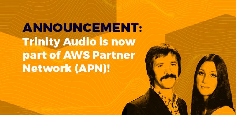 Trinity Audio joins Amazon Web Services Partner Network