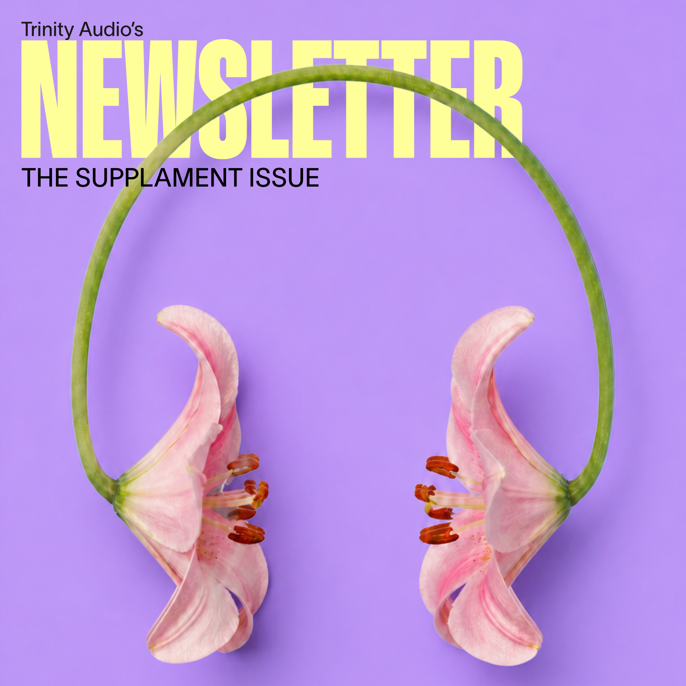 Our Audio Newsletter, August Edition: The Supplement Issue