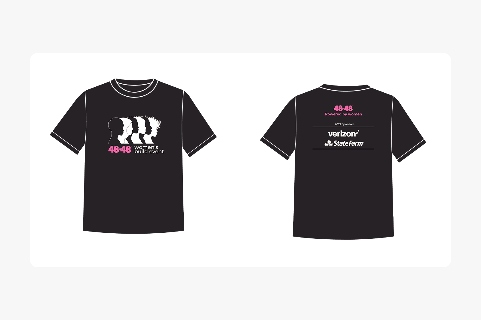 Black t-shirt showing front design with silhouettes of five women's faces in profile and text '48in48 women's build event'; back design features '48in48 Powered by women', '2021 Sponsors', Verizon and State Farm logos.