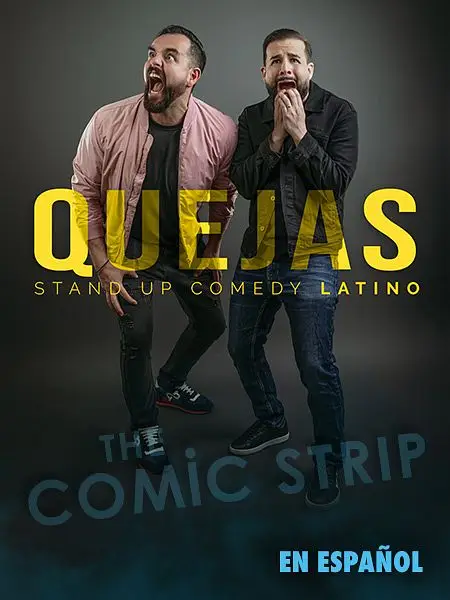 Quejas Stand Up Comedy Latino